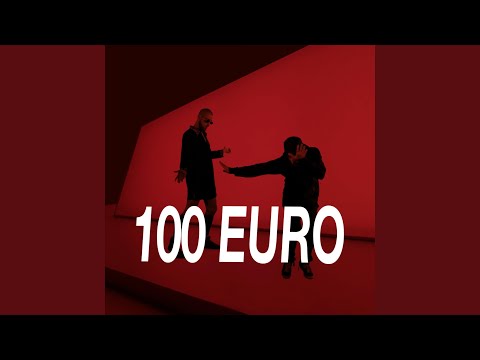 100 Euro (feat. Classico Marinara & Culo44)