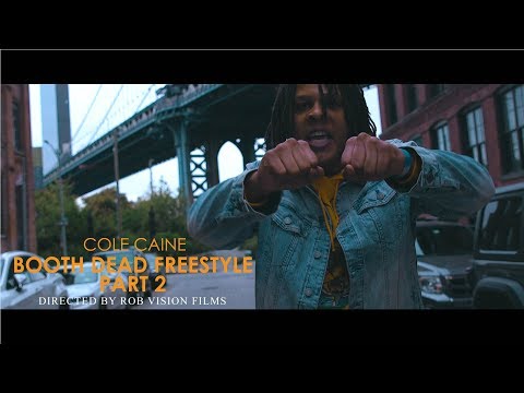 Cole Caine - Booth Dead 2 (Official Video) Dir. By @WhatsNextProductions.co