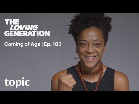 Coming of Age | The Loving Generation: Part 3 | Topic