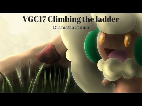 Climbing the ladder VGC17 - Dramatic Finish