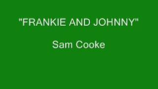 Sam Cooke - Frankie And Johnny (Stereo)