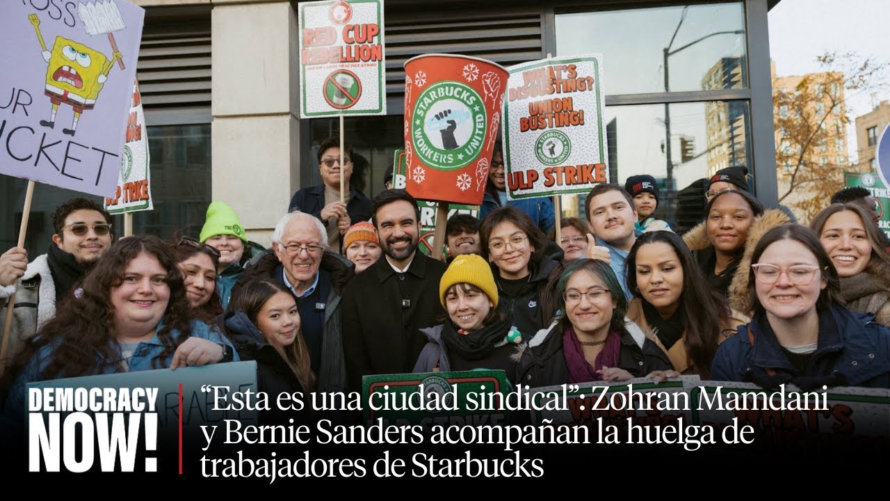 Zohran Mamdani y Bernie Sanders acompañan la huelga de trabajadores de Starbucks en EE.UU.