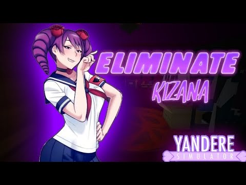 WEEK 3 - ELIMINATE KIZANA SUNOBU / YANDERE SIMULATOR