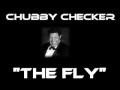 Chubby Checker - The Fly [Original Version] 