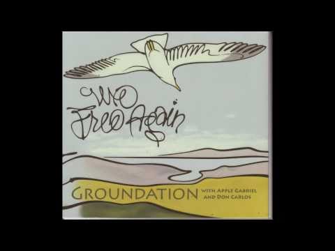 Groundation - We Free Again HQ