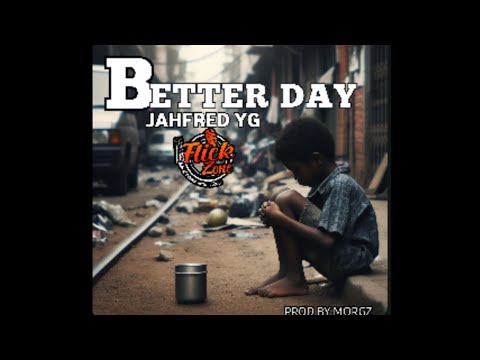 Jahfred YG - Better Day