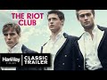 The Riot Club (2014) - Classic Trailer - HanWay Films