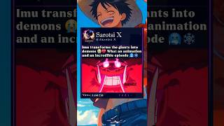 Imu transforms the giants into demons💔 #imu #gunko #giants #onepiece