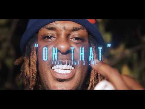 KXNG LLAMA X CML "ON THAT" (Official Video) Directed by @MOTA_MEDIA