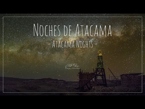 Epic night skyes and old miming ruins in this Atacama Desert timelapse