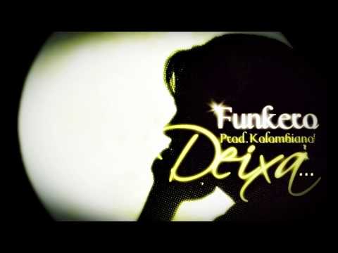 FUNKERO - DEIXA... (BEAT.KOLOMBIANO)