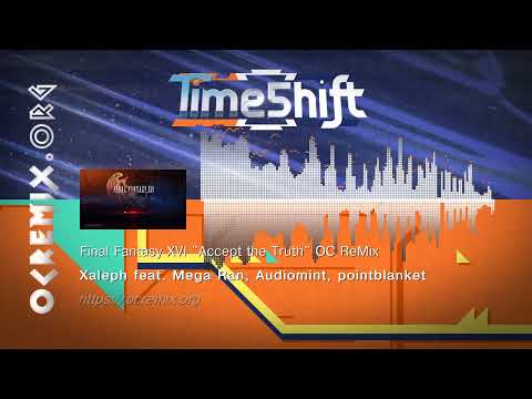 Final Fantasy XVI OC ReMix - Xaleph feat. Mega Ran...: "Accept the Truth" [Land of Eikons] (#4975)