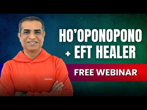 HoOponopono + EFT Certification Free Webinar by Mitesh Khatri