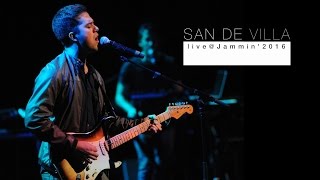 San De Villa | live@Jammin&#39;2016 | Auditorium Parco Della Musica