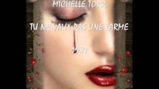 Songtext von Michèle Torr - Tu ne vaux pas une larme Text Musik-video-Miniaturansicht