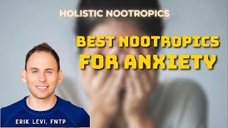 Best Nootropics For Anxiety