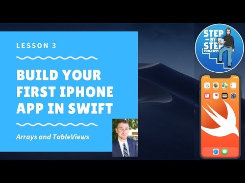 Build Your First iPhone App in Swift 5 - Lesson 3 - Arrays and TableViews
