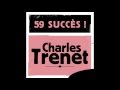 Charles Trenet - Débit de l'eau, débit de lait