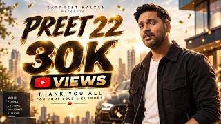 PREET 22 music video thumbnail