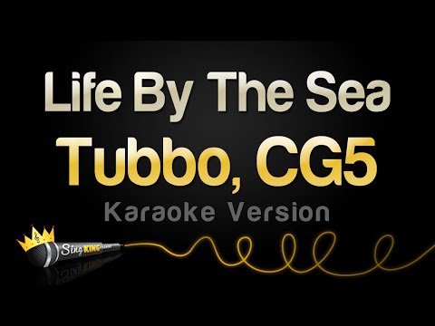 Tubbo, CG5 - Life By The Sea (Karaoke Version)