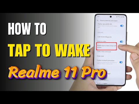 How to double tap to wake screen Realme 11 Pro
