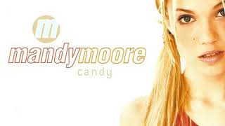 Mandy Moore - Candy (7” Vocal Remix)