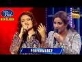 Saanware पर Mayuri के सुरों को सुनकर Shreya ने उसे कह�