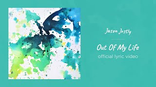 Jason Justly - Out Of My Life video