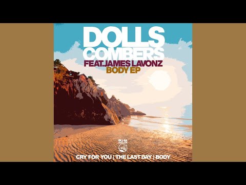 Dolls Combers, James Lavonz - Cry for You (D.C. Element Extended Mix)