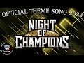 WWE Night Of Champions 2023 Official Theme Song Prizefighter