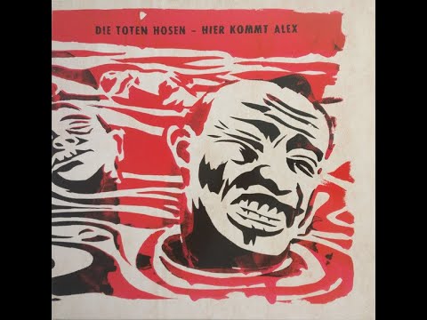 Die toten Hosen - Hier kommt Alex - 1988 - Punk