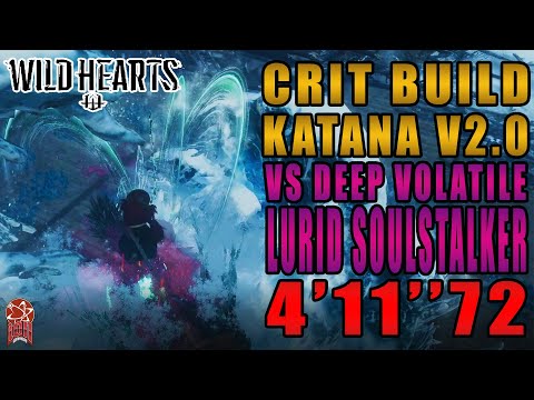 WILD HEARTS - Crit Build V2.0 VS DV Lurid Soulstalker - 4'11''72 - Karakuri Katana Solo - PS5