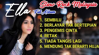 Download lagu ELLA | FULL ALBUM SLOW ROCKMALAYSIA TERBAIK #ella #ellamalaysia #raturockmalaysia mp3