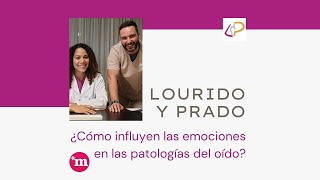 ¿Cómo influyen las emociones en las patologías del oído?