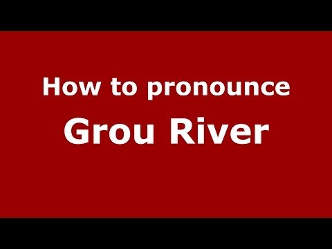 How to pronounce Grou River (Moroccan/Arabic) - PronounceNames.com