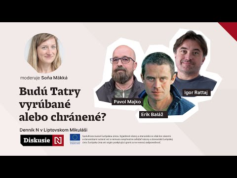 Budú Tatry vyrúbané alebo chránené?