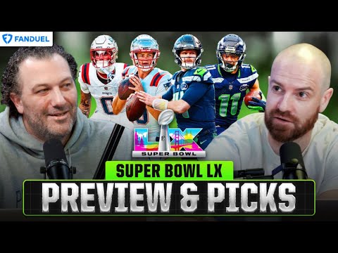 Super Bowl LX Preview & Picks: Seattle Seahawks vs. New England Patriots