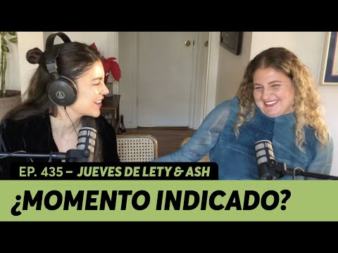 435. ¿Existe la persona correcta en el momento equivocado? | Jueves de Lety & Ash