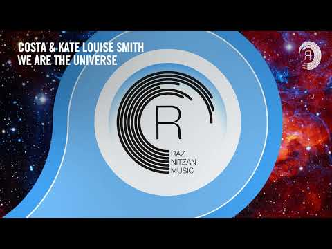 VOCAL TRANCE: Costa & Kate Louise Smith - We Are The Universe [RNM] + LYRICS