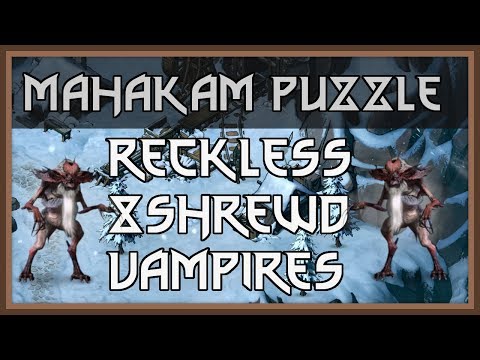 Thronebreaker Puzzle Solutions - The Reckless & Shrewd Vampires in Mahakam
