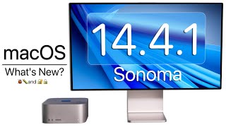 macOS 14.4.1 Sonoma is Out! - What&#039;s New?