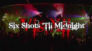 Six Shots 'Til Midnight @ Mystique Casino (Part 1/3)