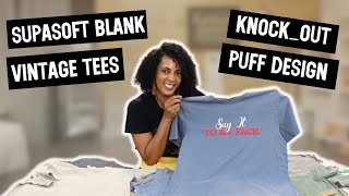 New Vintage Blank Tees from Supasoft Apparel | Knockout Puff Design