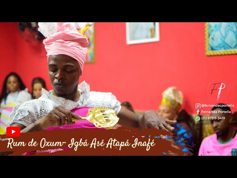 RUM DE OXUM - IGBA ASE ATAPA INAFE