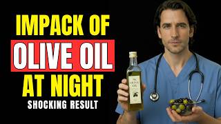 1 Spoon of Olive Oil Before Bed Can Trigger This Irreversible Body Reaction!