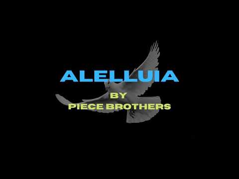 Alelluai by Piece brothers