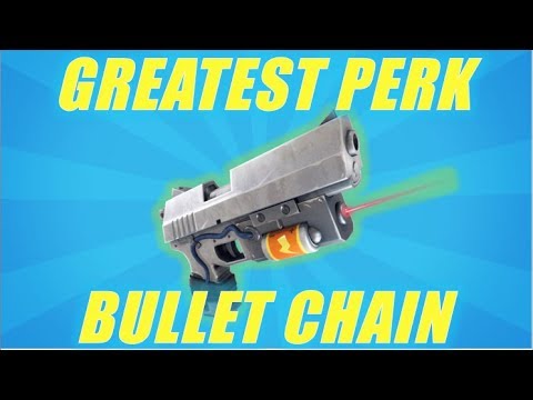 Bullet Chain - Greatest New Perk So Far