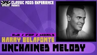 Harry Belafonte - Unchained Melody (1956)