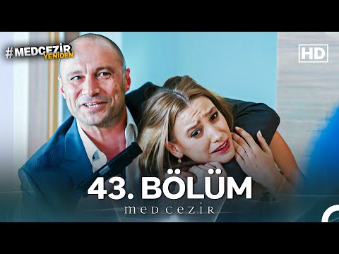 Medcezir 43. Bölüm (FULL HD)