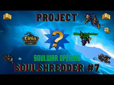 Project Soulshredder #7 Outro - Soulwar Opening (Tibia) [PL/ENG]